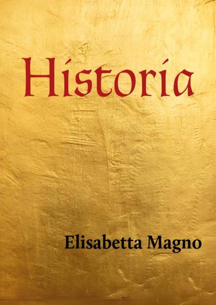 Historia - Elisabetta Magno - copertina