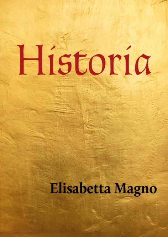 Historia - Elisabetta Magno - copertina