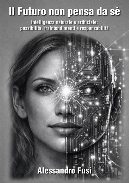 Il futuro non pensa da sè - Alessandro Fusi - copertina