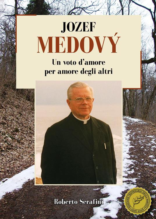 Jozef Medový. Un voto d'amore per amore degli altri - Roberto Serafini - copertina