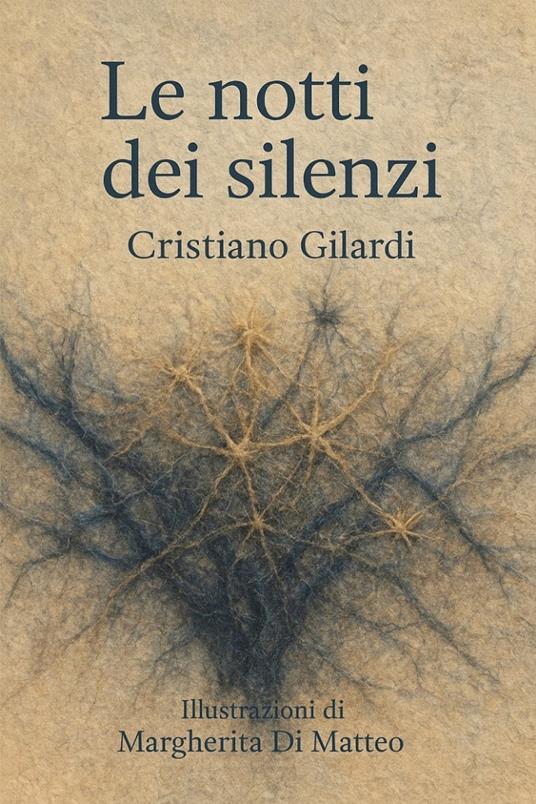 Le notti dei silenzi - Cristiano Gilardi - copertina