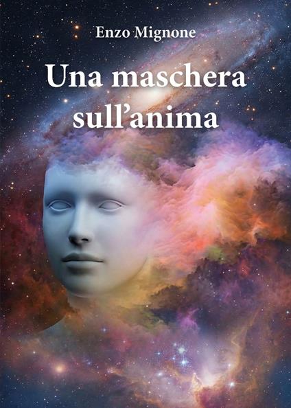 Una maschera sull'anima - Enzo Mignone - copertina