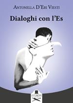 Dialoghi con l'Es. Due misure
