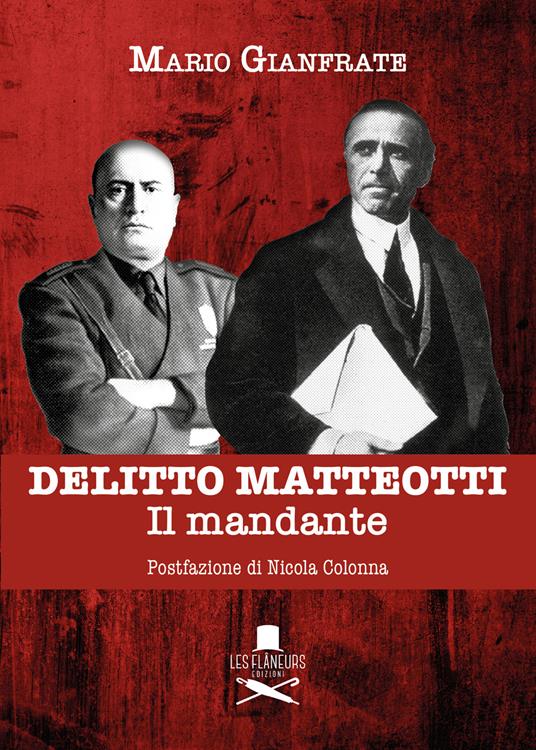 Delitto Matteotti. Il mandante - Mario Gianfrate - copertina