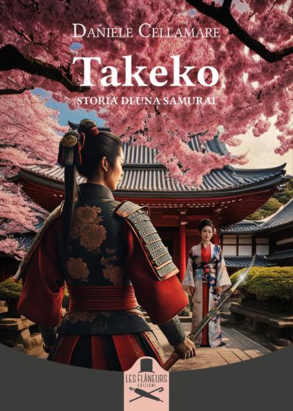 Takeko. Storia di una samurai - Daniele Cellamare - copertina