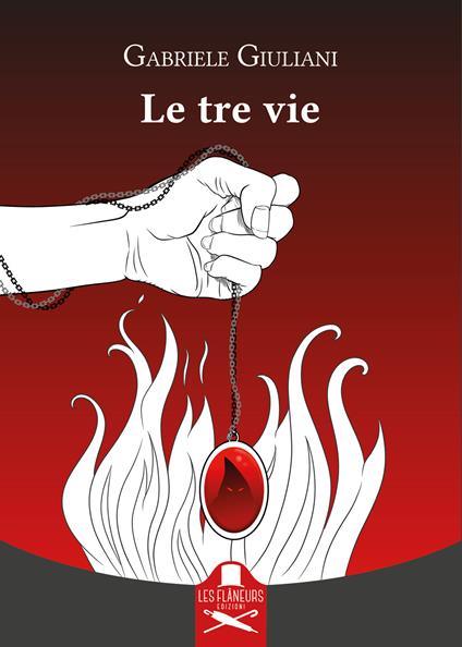 Le tre vie - Gabriele Giuliani - copertina