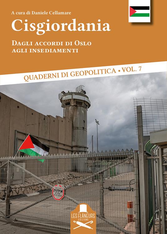 Cisgiordania. Dagli accordi di Oslo agli insediamenti - copertina