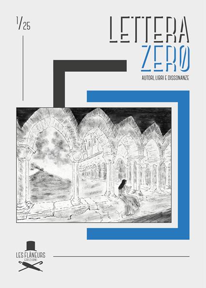 Lettera zero (2025). Vol. 1: Autori, libri e dissonanze - copertina