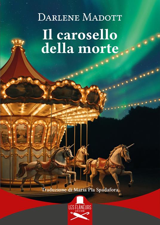 Il carosello della morte - Darlene Madott - copertina