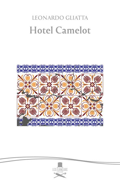 Hotel Camelot - Leonardo Gliatta - copertina