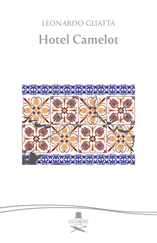 Hotel Camelot - Leonardo Gliatta - copertina