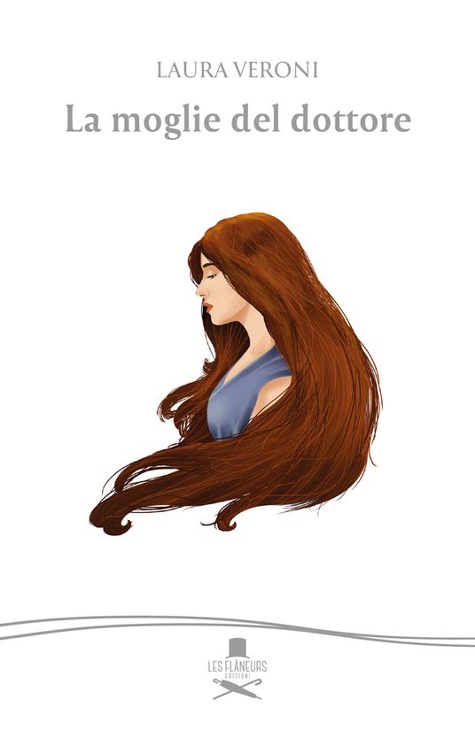 La moglie del dottore - Laura Veroni - copertina