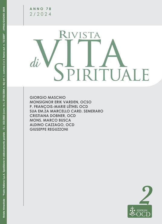 Rivista di vita spirituale (2024). Vol. 2: Una voce del Carmelo Teresiano d'Italia - Giorgio Maschio,Cristiana Dobner,Marco Busca - copertina