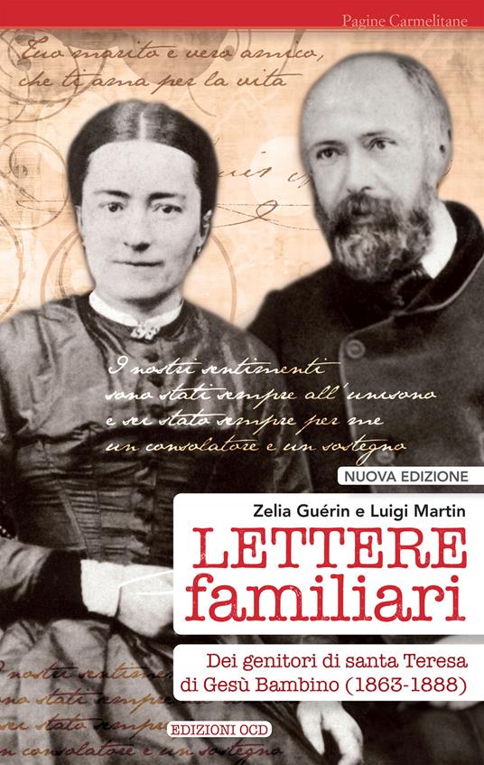 Lettere familiari dei genitori di santa Teresa di Gesù bambino (1863-1888) - Zelia Guérin Martin,Luigi Martin - ebook