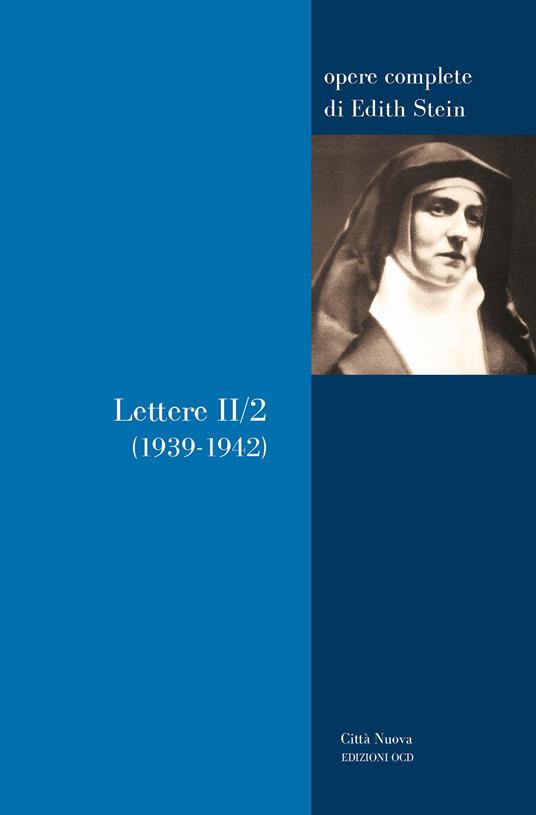 Lettere. Vol. 2/2: 1939-1942 - Edith Stein - copertina