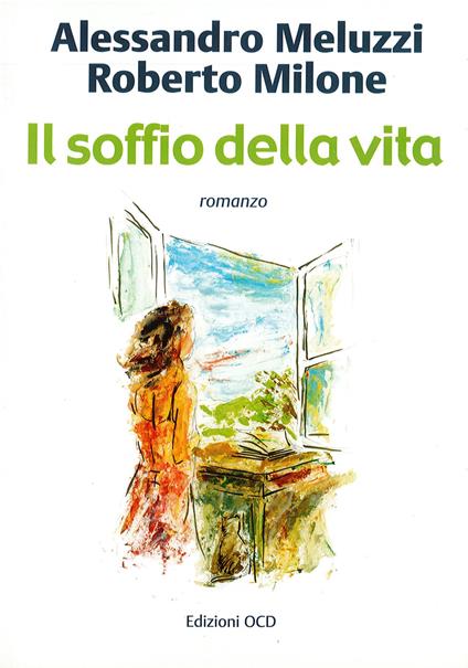Il soffio della vita - Alessandro Meluzzi,Roberto Milone - ebook