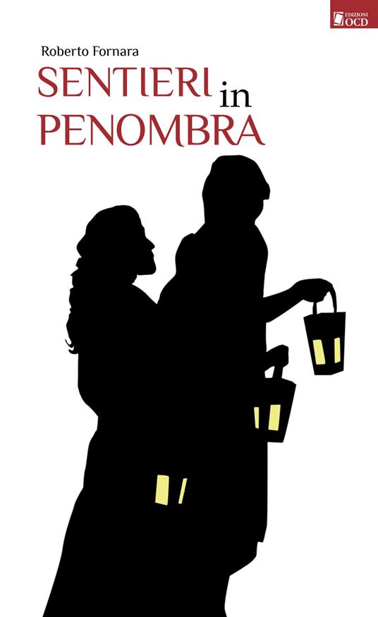 Sentieri in penombra - Roberto Fornara - ebook