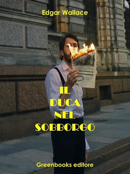 Il duca nel sobborgo - Edgar Wallace - ebook