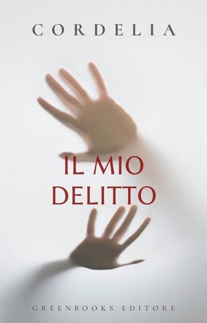 Il mio delitto - Cordelia - ebook