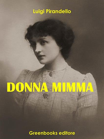 Donna Mimma - Luigi Pirandello - ebook