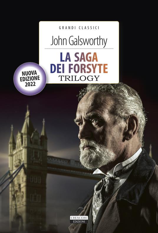 La saga dei Forsyte. Trilogy - John Galsworthy,Alberto Büchi - ebook
