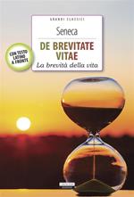 De brevitate vitae. Con testo latino a fronte