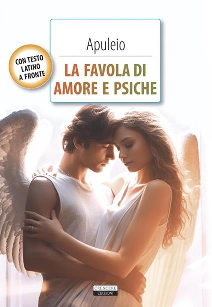 La favola di Amore e Psiche. Testo latino a fronte - Apuleio,Michela Agresti - ebook