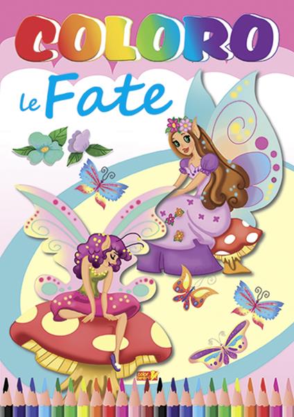 Coloro le fate. Ediz. illustrata - copertina