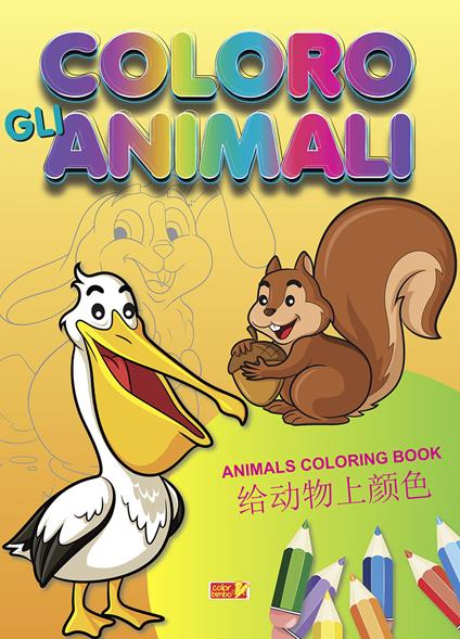 Coloro gli animali. Ediz. italiana, inglese e cinese - copertina