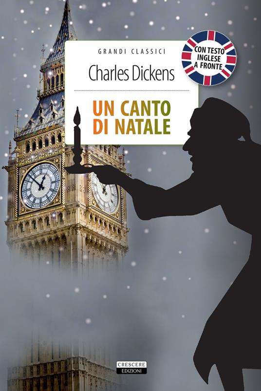 Un canto di Natale. Testo inglese a fronte. Ediz. integrale. Con segnalibro - Charles Dickens - copertina