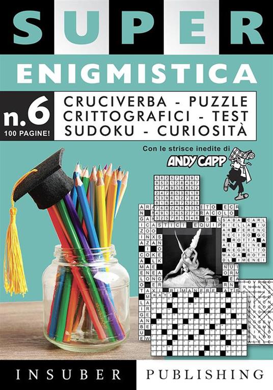 Super enigmistica. Ediz. illustrata. Con matita e cancellino. Vol. 6 - copertina