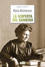 La scoperta del bambino. Ediz. integrale. Con Segnalibro