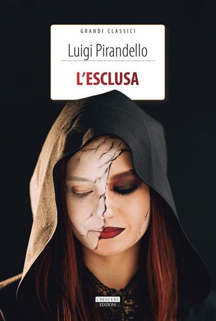 L'esclusa. Ediz. integrale. Con segnalibro - Luigi Pirandello - copertina