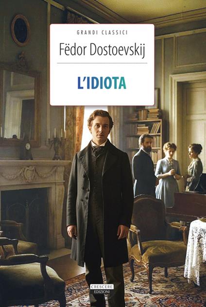 L'idiota. Ediz. integrale. Con segnalibro - Fëdor Dostoevskij - copertina