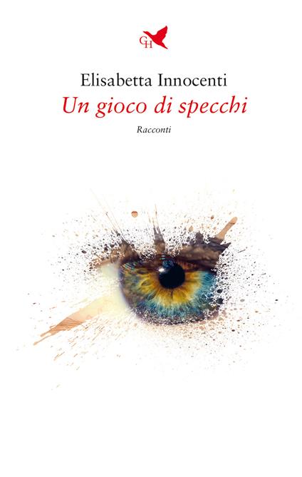Un gioco di specchi - Elisabetta Innocenti - copertina