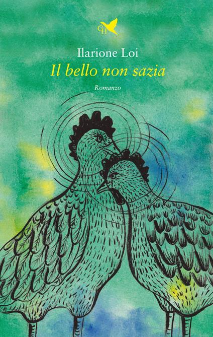 Il bello non sazia - Ilarione Loi - copertina