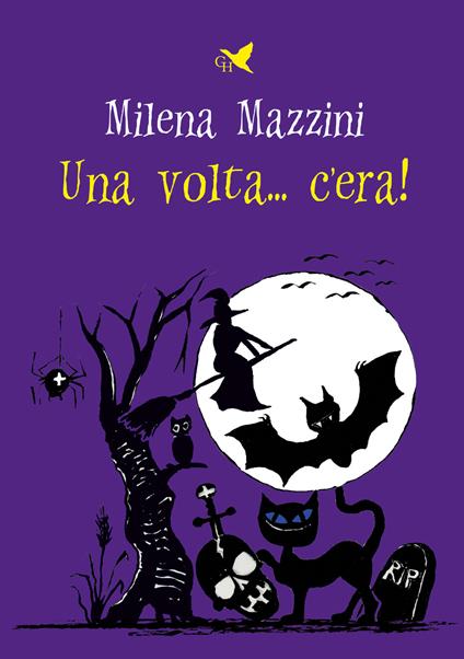 Una volta... c'era! - Milena Mazzini - copertina