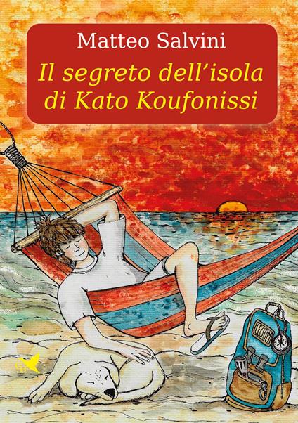 Il segreto dell'isola di Kato Koufonissi - Matteo Salvini - copertina