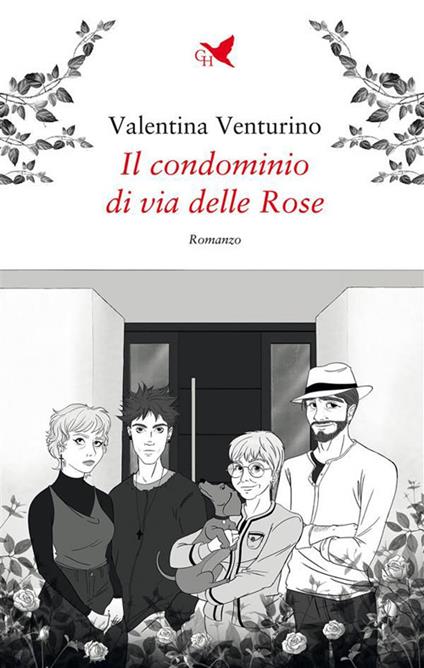 Il condominio di via delle Rose - Valentina Venturino - ebook