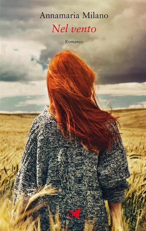 Nel vento - Annamaria Milano - ebook