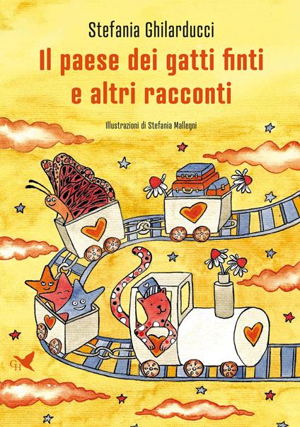 Il paese dei gatti finti e altri racconti - Stefania Ghilarducci - copertina