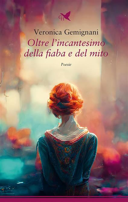 Oltre l'incantesimo della fiaba e del mito - Veronica Gemignani - ebook