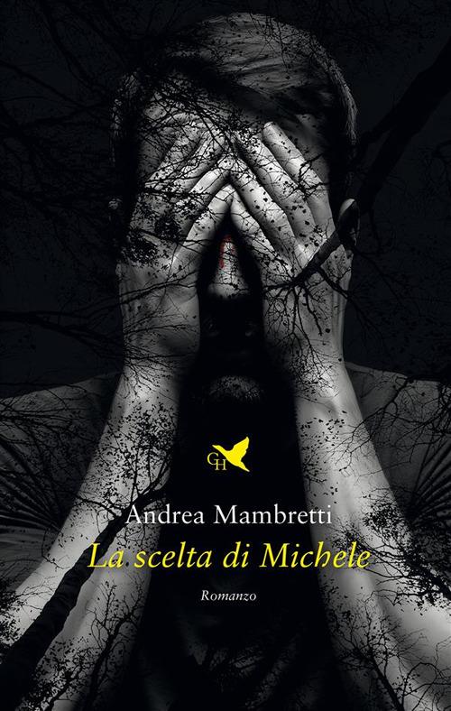 La scelta di Michele - Andrea Mambretti - ebook