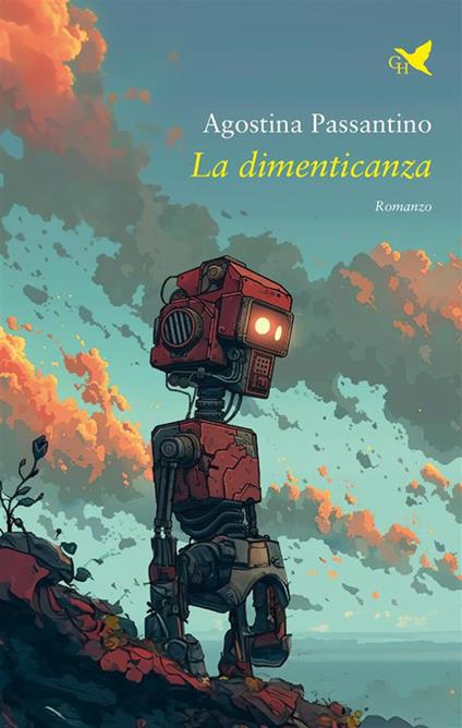 La dimenticanza - Agostina Passantino - ebook