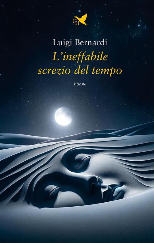 L' ineffabile screzio del tempo - Luigi Bernardi - ebook