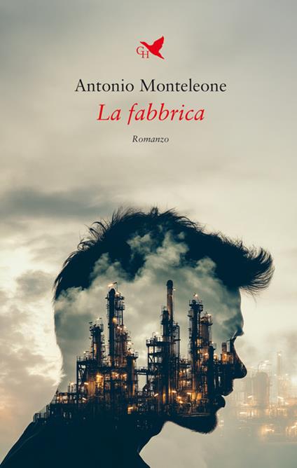 La fabbrica - Antonio Monteleone - ebook