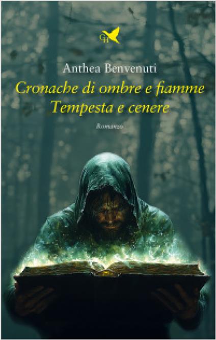 Cronache di ombre e fiamme. Tempesta e cenere - Anthea Benvenuti - copertina