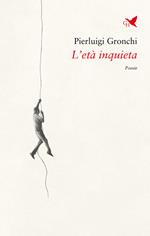 L' età inquieta