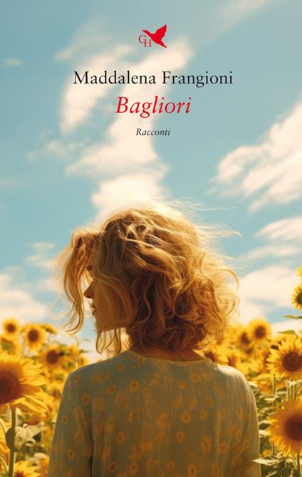 Bagliori - Maddalena Frangioni - ebook