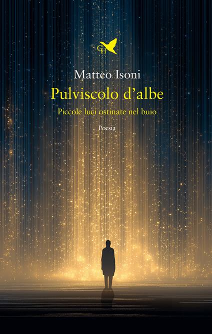 Pulviscolo d'albe. Piccole luci ostinate nel buio - Matteo Isoni - copertina